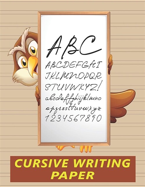 Cursive Writing Paper: Handwriting Practice Workbook for Kids - Owl (Paperback)