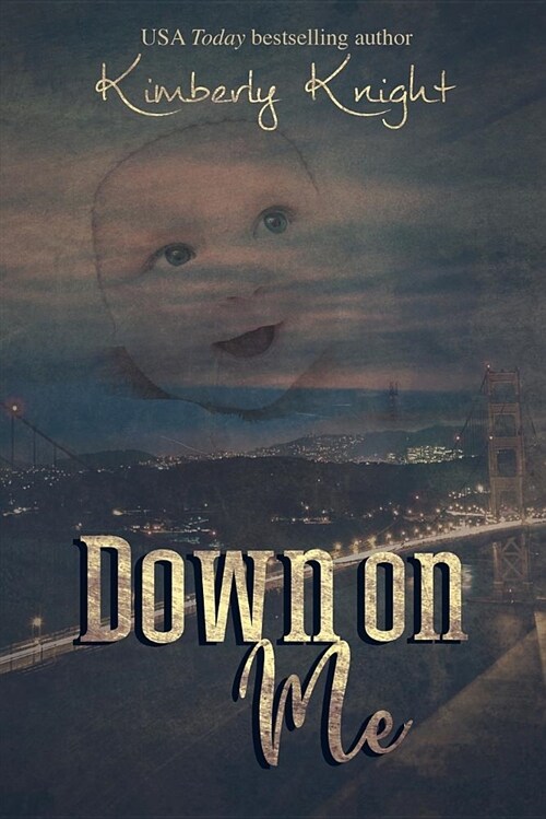 Down on Me (Paperback)