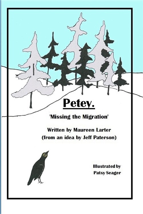 Petey: Missing the Migration (Paperback)