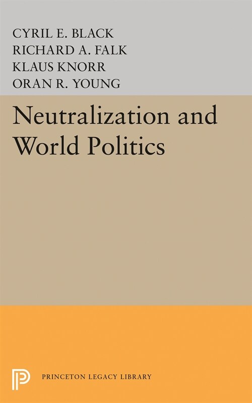 Neutralization and World Politics (Paperback)