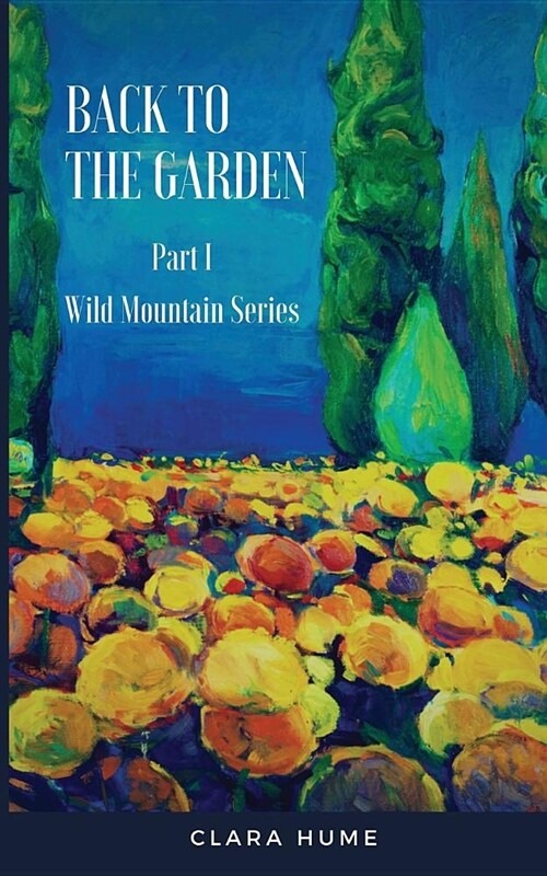 Back to the Garden (Paperback, 2, Revised to Laun)