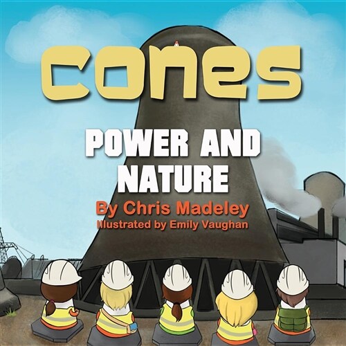 Cones Power and Nature (Paperback)