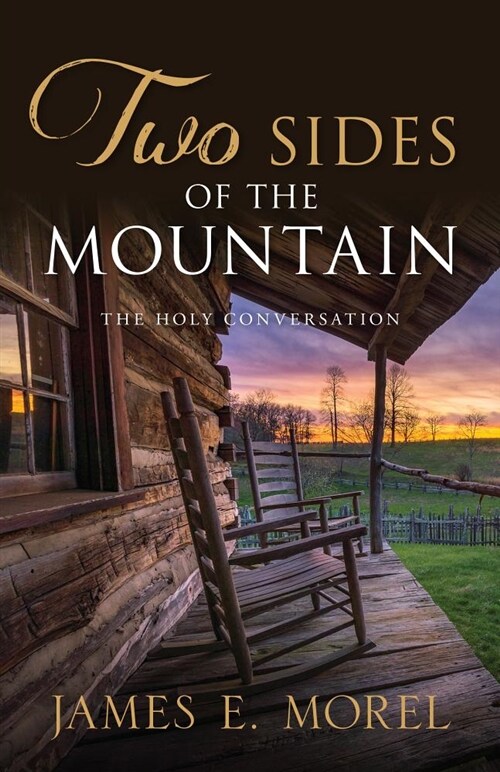 Two Sides of the Mountain: The Holy Conversation (Paperback)