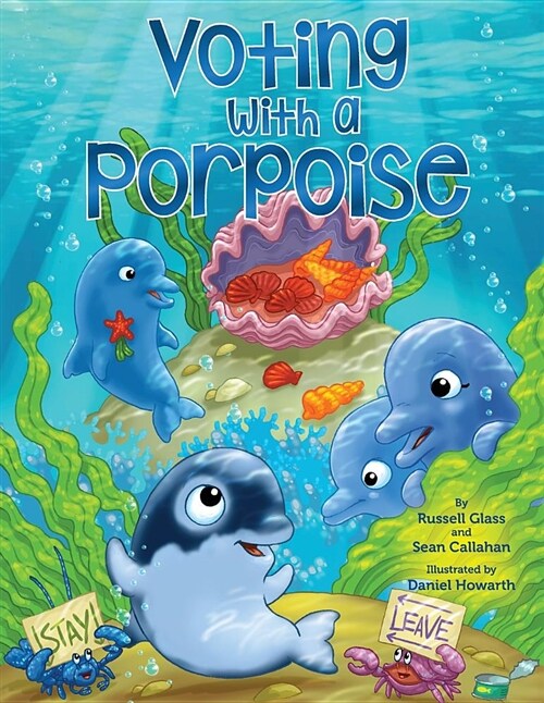 Voting with a Porpoise (Paperback)