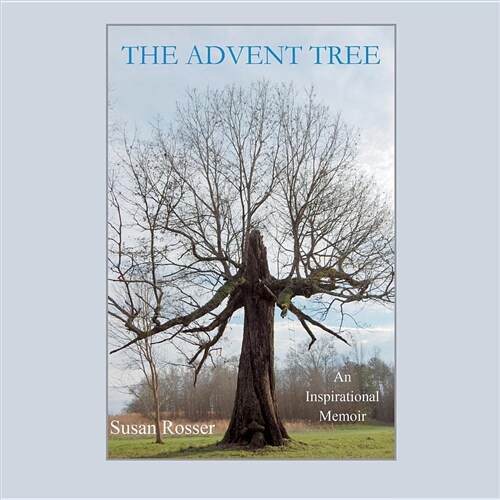 The Advent Tree: An Inspirational Memoir (Paperback)