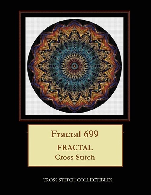 Fractal 699: Fractal Cross Stitch Pattern (Paperback)