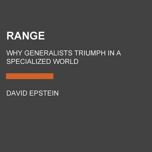 Range: Why Generalists Triumph in a Specialized World (Audio CD)