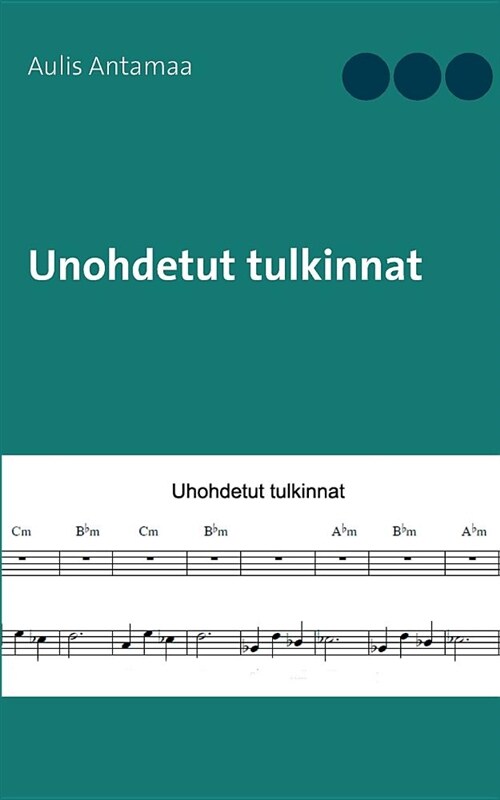 Unohdetut Tulkinnat (Paperback)