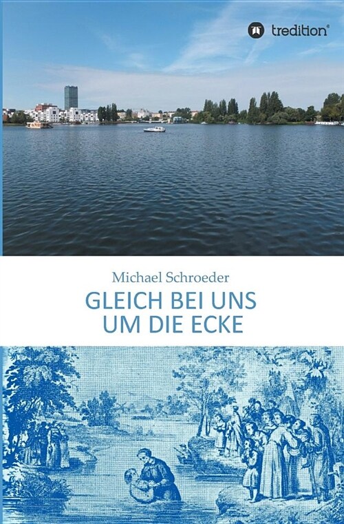 Gleich Bei Uns Um Die Ecke (Paperback)