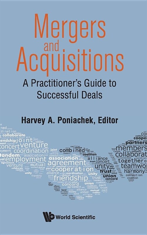 Mergers & Acquisitions: A Practitioners Guide to Successful Deals (Hardcover)