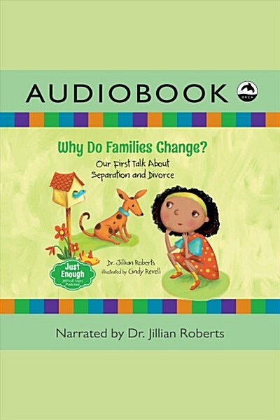 Why Do Families Change?: Our First Talk about Separation and Divorce (MP3 CD)