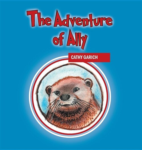 The Adventure of Ally (Hardcover)