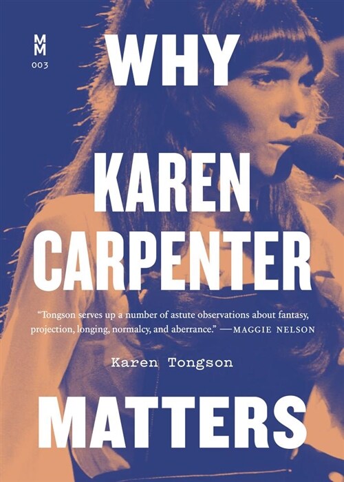 Why Karen Carpenter Matters (Paperback)