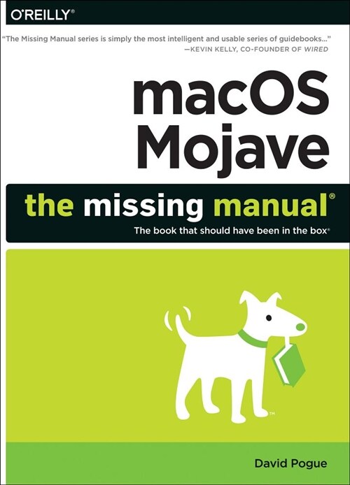 Macos Mojave: The Missing Manual: The Book That Should Have Been in the Box (Paperback)