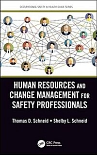 Human Resources and Change Management for Safety Professionals (Hardcover)