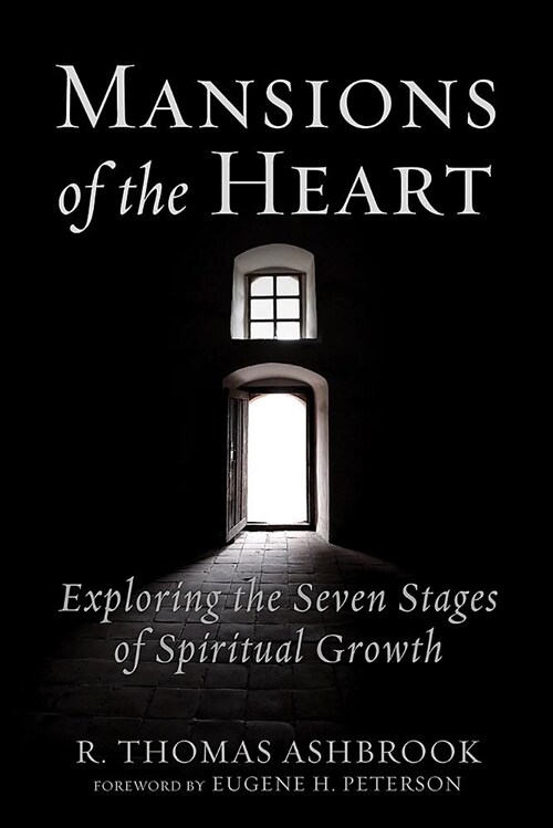 Mansions of the Heart: Exploring the Seven Stages of Spiritual Growth (Paperback)