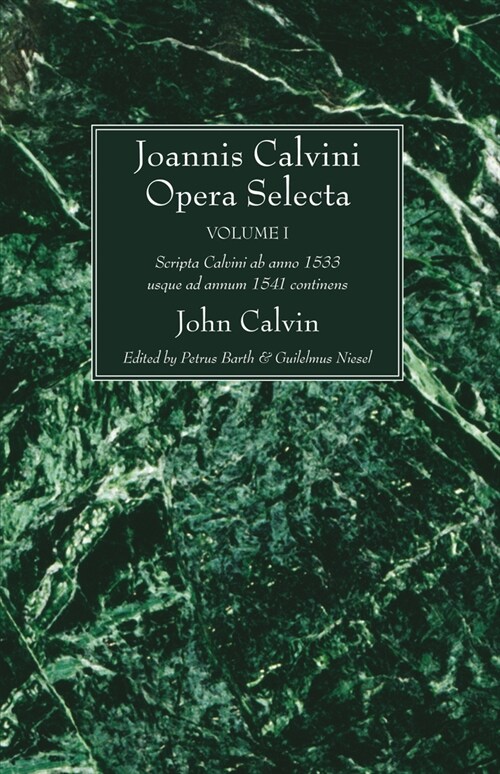 Joannis Calvini Opera Selecta, Five Volumes (Paperback)