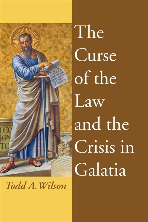 The Curse of the Law and the Crisis in Galatia (Paperback)