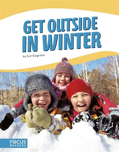 Get Outside in Winter (Library Binding)