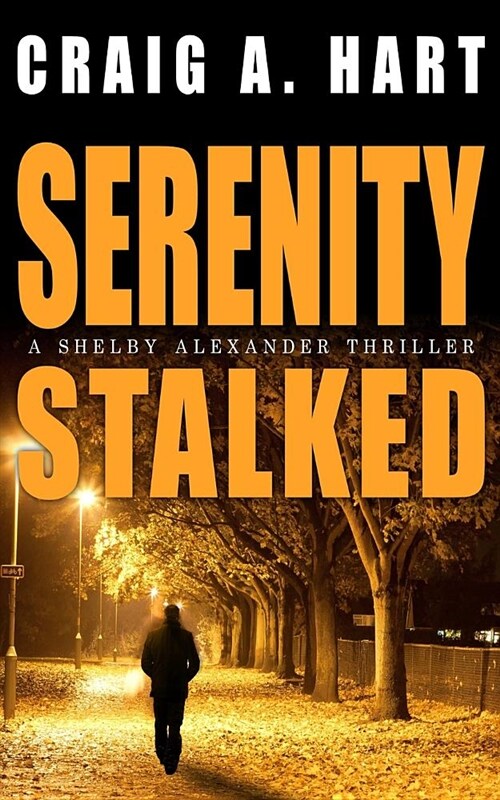 Serenity Stalked (Paperback)