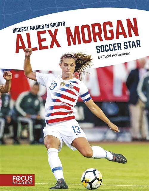 Alex Morgan: Soccer Star (Paperback)