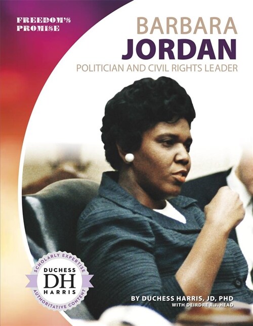 Barbara Jordan: Politician and Civil Rights Leader (Paperback)
