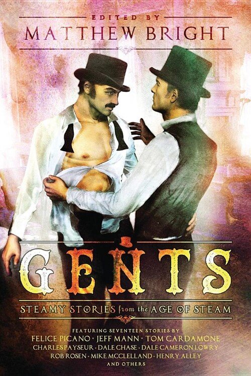 Gents: Steamy Stories from the Age of Steam (Paperback)