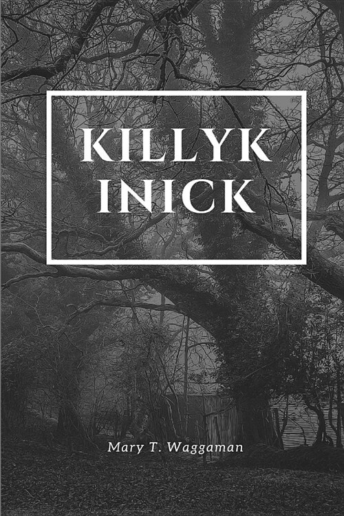 Killykinick (Paperback)