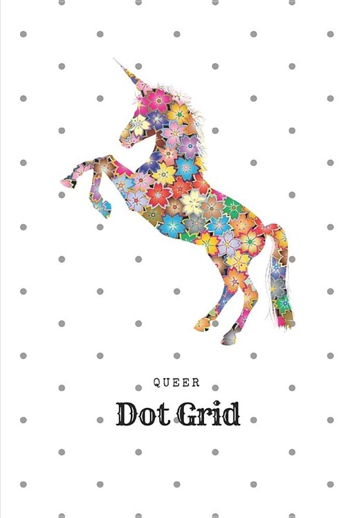 Queer Dot Grid: Gender Equality - A Quirky Notebook (Paperback)