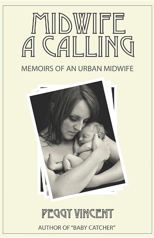 Midwife: A Calling (Paperback)