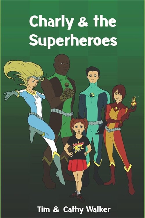 Charly & the Superheroes (Paperback)
