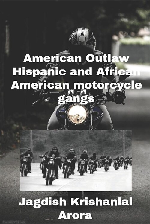 American Outlaw Hispanic and African American Motorcycle Gangs (Paperback)