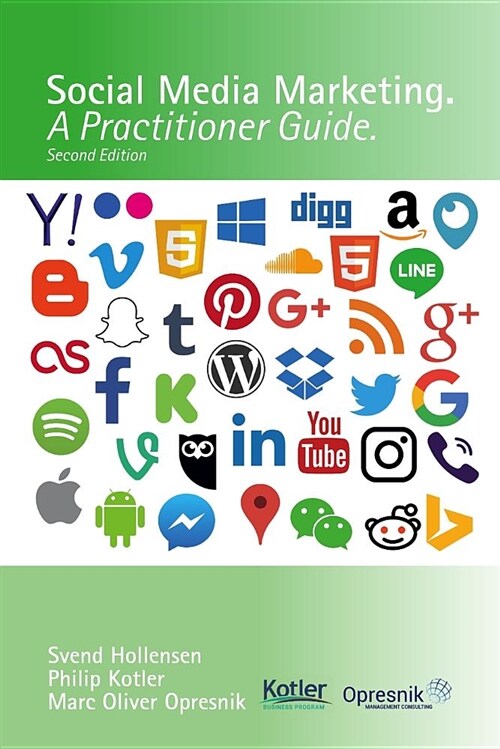 Social Media Marketing: A Practitioner Guide (Paperback)