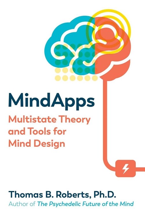 Mindapps: Multistate Theory and Tools for Mind Design (Paperback)