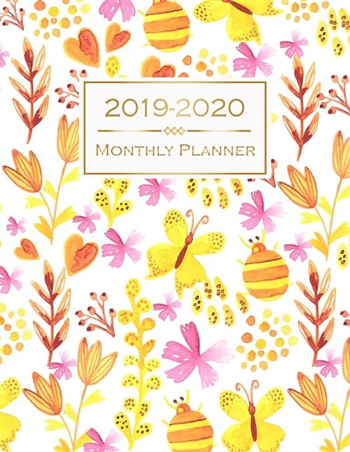 2019-2020 Monthly Planner: Two Year Calendar Planning Time Management Organizer Notebook for Everyone (Paperback)