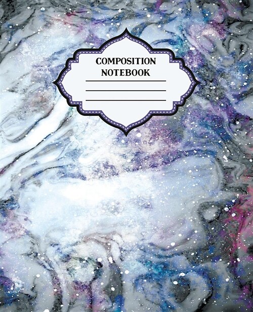 Composition Notebook: White Marble Galaxy Space Blank Wide Lined Design Cover (Paperback)