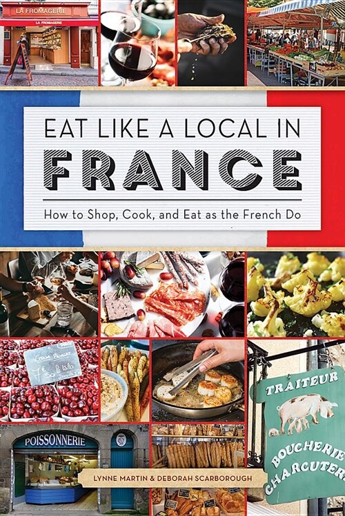 Cook Like a Local in France (Paperback)