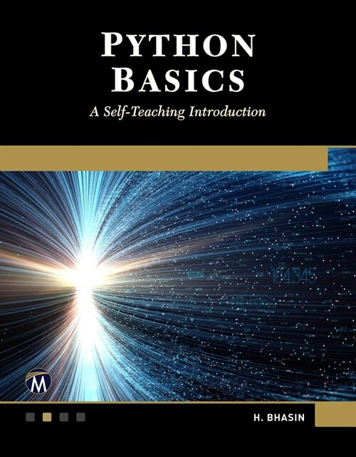 Python Basics: A Self-Teaching Introduction (Paperback)