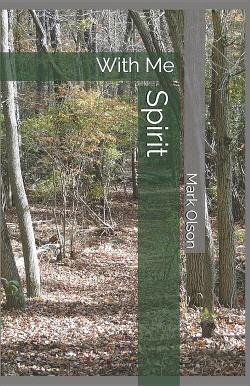 Spirit: With Me (Paperback)