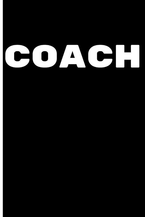 Coach: Sports Blank Lined Journal Planner (Paperback)