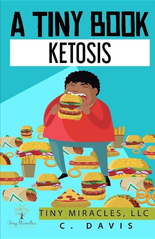 A Tiny Book: Ketosis (Paperback)