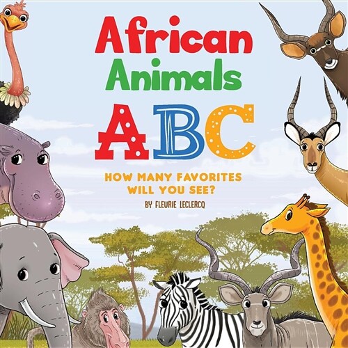 African Animals ABC How Many Favorites Will You See (Paperback)