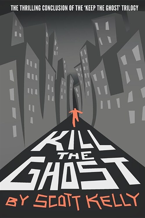 Kill the Ghost (Paperback)