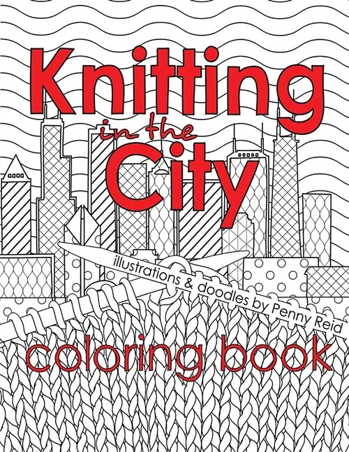 Knitting in the City Coloring Book (Paperback)