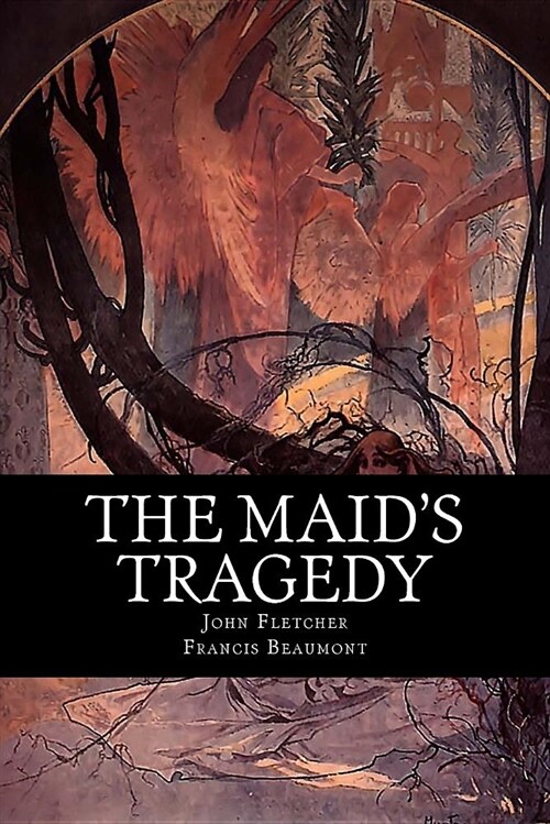 The Maids Tragedy (Paperback)