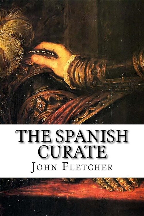 The Spanish Curate (Paperback)