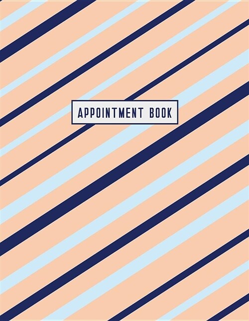 Appointment Book: 5 Column Undated Appt Planner for Hair Salon, Stylist, Nails, Massage Therapist or Other Businesses - Monthly, Daily a (Paperback)