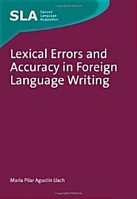 Lexical Errors and Accuracy in Foreign Language Writing (Paperback)