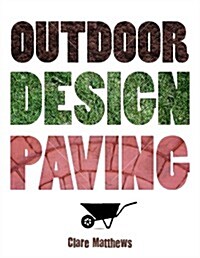 Outdoor Design: Paving (Paperback)