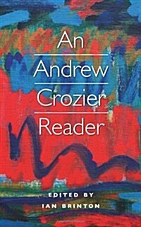 Andrew Crozier Reader (Paperback)
